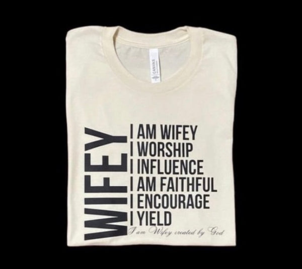 Wifey Affirmation Tee