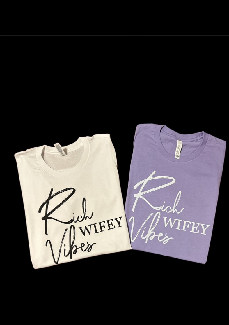 Rich Wifey Vibes Tee